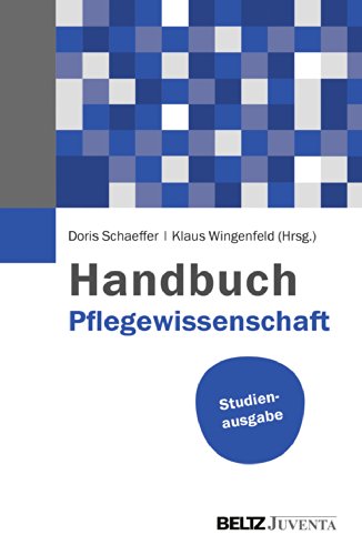 Handbuch Pflegewissenschaft: Studienausgabe von Beltz